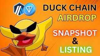 Duck Chain Airdrop UPDATE Snapshot amp Exchange Listing LIVE [upl. by Asiulana]