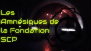 Les Amnésiques de la Fondation SCP [upl. by Waly]