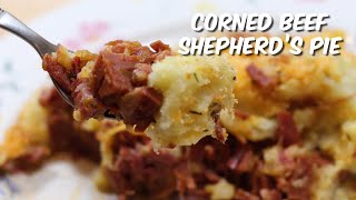 Delicious Corned Beef Shepherds Pie  Easy Recipe  Using Leftovers [upl. by Grodin]