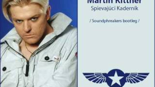 Martin Kittner  Spievajuci Kadernik Soundphreakers bootleg [upl. by Vin]