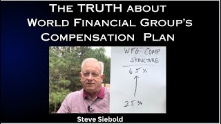 The TRUTH about World Financial Groups Compensation Plan [upl. by Vin]