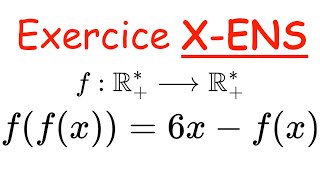 Exercice XENS  Équation fonctionnelle [upl. by Yruj]