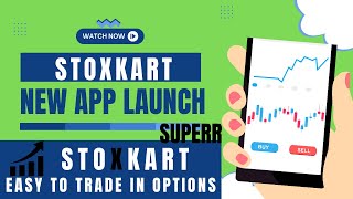 Stoxkart Launches New Mobile App [upl. by Eiliak152]