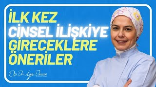 İlk Kez İlişkiye Gireceklere Öneriler [upl. by Ahtimat]