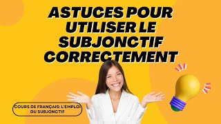 Cours français Lemploi du subjonctif [upl. by Drescher466]