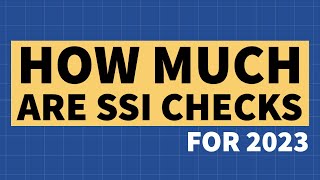 How Much are SSI Checks in 2023 [upl. by Duke]