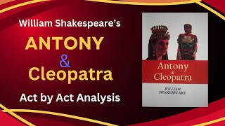 Antony and Cleopatra  Act by Act Analysis WAEC LiteratureinEnglish 20262030 Syllabus [upl. by Ettelohcin53]