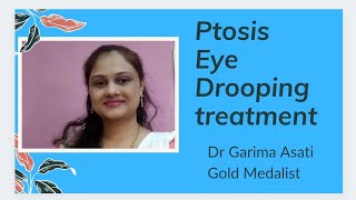 Ptosis eye drooping symptoms and homeopathic treatment of ptosis DrGarimaAsati  eye drooping [upl. by Oba]