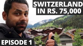 Switzerland In Rs 75000  10 Days 10 Cities  A Budget Trip from India  All You Need to Know [upl. by Imailiv]