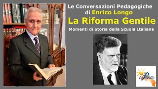 La Riforma Gentile [upl. by Illom]