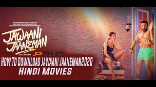 How To Download Jawaani Jaaneman Hindi Movies [upl. by Starlene531]