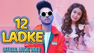 tera boyfriend kaun sa song  Tony Kakkar  neha kakkar  12 Ladke  new Instagram viral song [upl. by Lovel338]