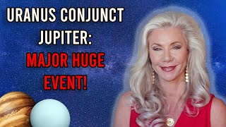 Uranus Conjunct Jupiter Major Huge Event [upl. by Farlee]