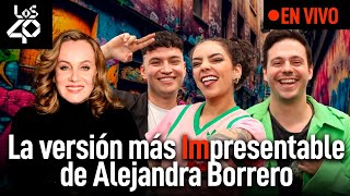 EN VIVO Alejandra Borrero en Impresentables de LOS40 [upl. by Alledi]