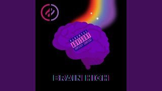 Brain High [upl. by Indira]