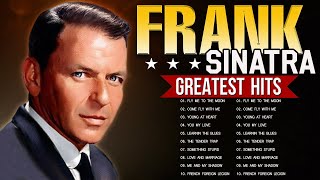 Frank Sinatra Greatest Hits Playlist Full Album  Best Songs Of Frank Sinatra Collection [upl. by Odranreb320]