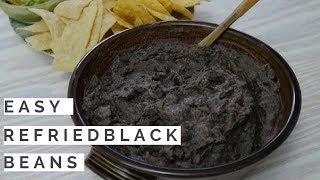 Easy Refried Black Beans  VeganGF [upl. by Corsetti]