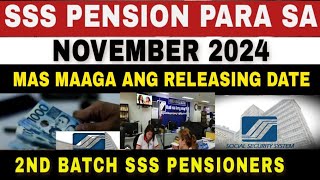 ✅SSS Pension Para sa November 2024 Mas Maagang Makukuha ng mga Second Batch Pensioners [upl. by Jerrine]