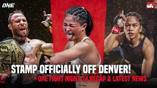 Stamp Fairtex officially OFF Denver  ONE Fight Night 24 recap new matchups [upl. by Alikat]