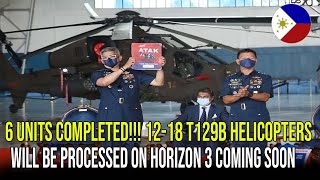 6 UNITS COMPLETED  1218 T129B HELICOPTERS WILL BE PROCESSED ON HORIZON 3 COMING SOON [upl. by Rise]