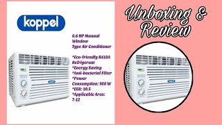 koppel window type air conditioner super inverterquick unboxing amp review [upl. by Attennhoj222]