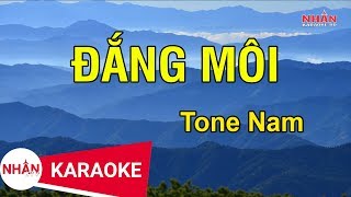 Karaoke Đắng Môi Tone Nam  Nhan KTV [upl. by Arvie]