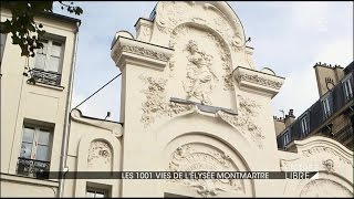 Les 1001 vies de lÉlysée Montmartre [upl. by Bik159]