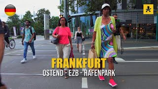 FrankfurtOstend Germany 🇩🇪  Walking Tour  August 2023  4K60 Live Sound [upl. by Coriss571]