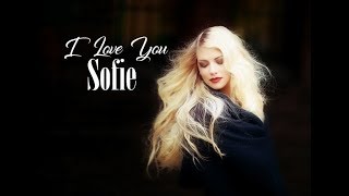 I Love YouSofie with lyrics [upl. by Eerb98]