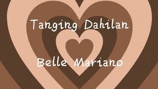 Tanging Dahilan by Belle Mariano [upl. by Asiuqram]