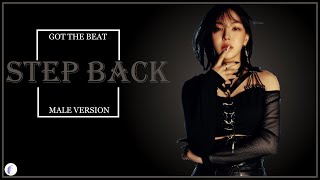 GOT THE BEAT  Step Back  Male Version [upl. by Ahtabat]