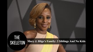 Mary J Bliges Family 3 Siblings And No Kids [upl. by Aip]