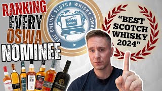 quotBest Scotch Whiskyquot of 2024  Ranking the OSWA nominees [upl. by Htezil]