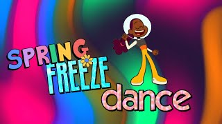 Spring FREEZE Dance [upl. by Barbarese104]