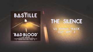 BASTILLE  The Silence [upl. by Berna]