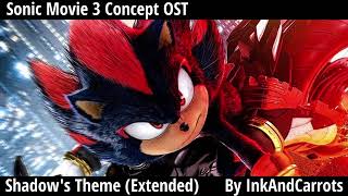 Sonic Movie 3 Concept OST  Shadows theme Extended [upl. by Shaia583]