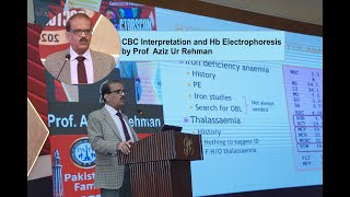 CBC Interpretation and Haemoglobin Electrophoresis by Prof Aziz ur Rehman [upl. by Southard]