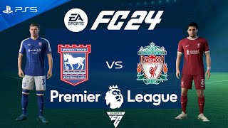 FC 24 Ipswich Town vs Liverpool  Premier League 202425  PS5 Full Match [upl. by Ilahtan]