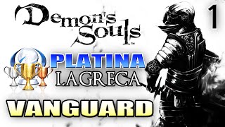 DEMONS SOULS DETONADO PTBR 1  PLATINA 100  TUTORIAL E BOSS VANGUARD [upl. by Sitelc]