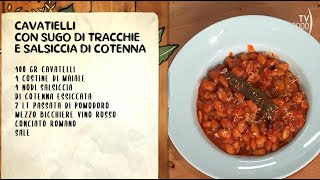 Quel che bolle in pentola Tv2000  Cavatielli con sugo di tracchie e salsiccia di cotenna [upl. by Ylrebmic]