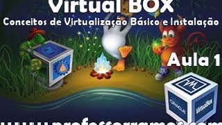 🌟 VirtualBOX  Conceitos de Virtualização Básico e Instalação  Aula 1  wwwprofessorramoscom [upl. by Eirotal]