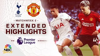 Tottenham Hotspur v Manchester United  PREMIER LEAGUE HIGHLIGHTS  8192023  NBC Sports [upl. by Vidovik]