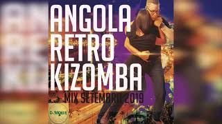 Kizomba de Angola Retro Mix 2019  DjMobe [upl. by Marianne]