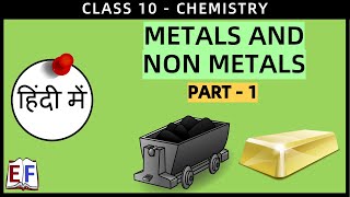 Metal and Non Metals हिंदी में 1  Class 10 Science [upl. by Shere]