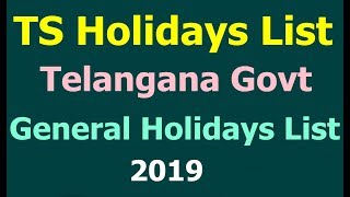 TS Holidays List 2019 Telangana Govt Public Holidays List 2019 [upl. by Gnous25]