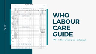 How to fill WHO Labour Care Guide  Part 1 [upl. by Prakash]