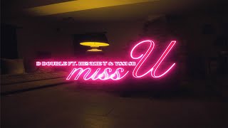 DDouble  Miss U Ft Henkie T amp Yssi SB prod Frnkie [upl. by Aytida]