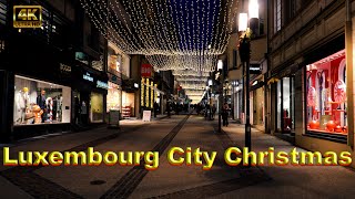 Luxembourg City Christmas 2023 4K Outdoor Travel [upl. by Htebazie541]