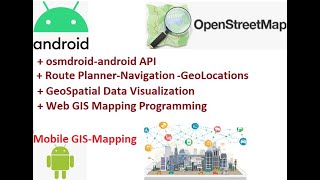 541 Smart Devices  Android  OSM  Mobile GIS Mapping Programming [upl. by Aidnyc118]