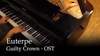 Euterpe  Guilty Crown OST Piano [upl. by O'Kelly]